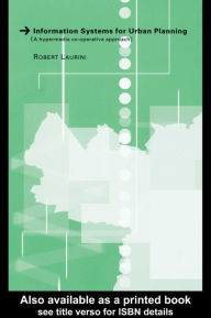 Title: Information Systems for Urban Planning: A Hypermedia Cooperative Approach, Author: Robert Laurini