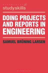 Title: Doing Projects and Reports in Engineering, Author: Samuel Brüning Larsen