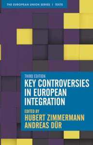 Title: Key Controversies in European Integration, Author: Hubert Zimmermann