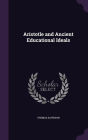 Aristotle and Ancient Educational Ideals