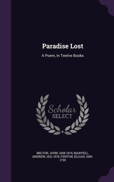 Paradise Lost: Parallel Prose Edition By John Milton, Paperback ...