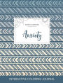 Adult Coloring Journal: Anxiety (Butterfly Illustrations, Tribal)