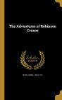 The Adventures of Robinson Crusoe