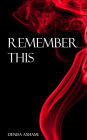 Remember This