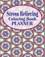 Stress Relieving Coloring Book Planner