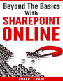 Beyond the Basics With Sharepoint Online
