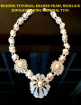 Beading Tutorial: Beaded Pearl Necklace Jewelry Making Tutorial T195