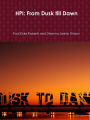 HPI: From Dusk till Dawn