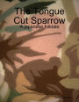 The Tongue Cut Sparrow