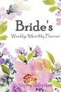 Brides: Weekly/Monthly Planner