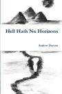 Hell Hath No Horizons