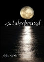 Waterbound