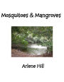 Mosquitoes & Mangroves