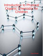 Introduction to Physical Organic Chemistry for Children