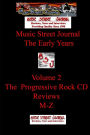 Music Street Journal: The Early Years Volume 2 - The Progressive Rock CD ReviewsM-Z