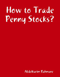 learn how to trade penny stocks