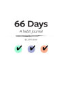 66 Days: A Habit Journal