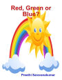 Red, Green or Blue?
