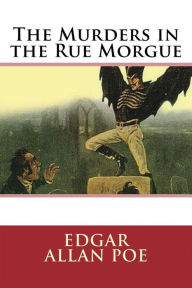 Title: The Murders in the Rue Morgue, Author: Edgar Allan Poe