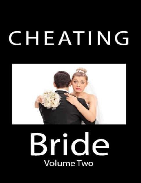 Cheating Bride Volume Two By Brandy Romance Nook Book Ebook Barnes And Noble®