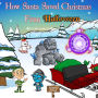 How Santa Saved Christmas from Halloween