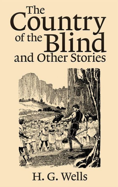 the-country-of-the-blind-and-other-stories-by-h-g-wells-paperback