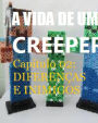A Vida de um Creeper do Minecraft - Uma aventura não oficial de Minecraft - Capitulo 02: Diferenças e Inimigos.