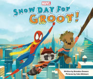Title: Snow Day for Groot!, Author: Brendan Deneen