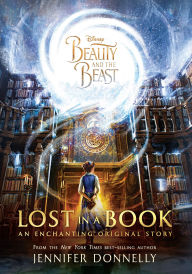 Title: Beauty and the Beast: Lost in a Book, Author: Jennifer Donnelly