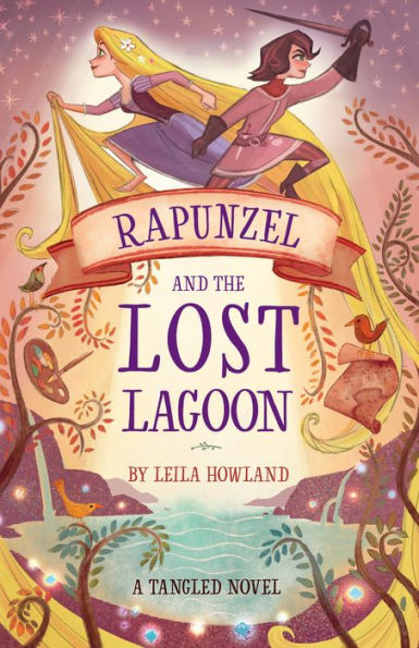 Rapunzel and the Lost Lagoon: A Tangled Novel