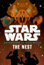 The Nest (Star Wars Adventures in Wild Space Series #2)