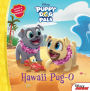 Puppy Dog Pals Hawaii Pug-O