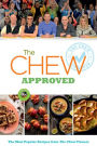 The Chew Approved: The Most Popular Recipes from The Chew Viewers