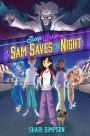SleepWakers, Book #1 Sam Saves the Night