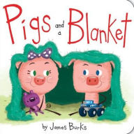Title: Pigs and a Blanket, Author: James Burks