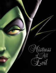 Title: Mistress of All Evil: A Tale of the Dark Fairy (Villains Series #4), Author: Serena Valentino