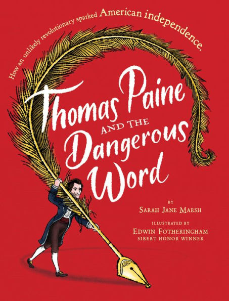 Thomas Paine and the Dangerous Word