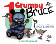 Alternative view 1 of 1 Grumpy Bruce-A Mother Bruce Book: A Counting Board Book