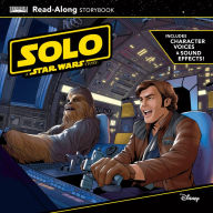 Title: Solo: A Star Wars Story Read-Along Storybook, Author: Lucasfilm Press