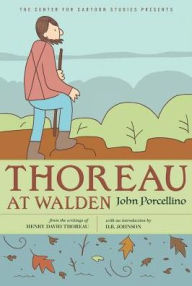 Title: Thoreau at Walden, Author: John Porcellino
