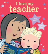 Title: I Love My Teacher, Author: Giles Andreae