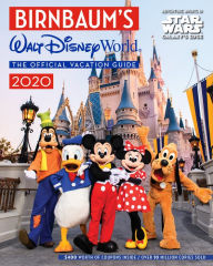 Title: Birnbaum's 2020 Walt Disney World: The Official Vacation Guide, Author: Birnbaum Guides