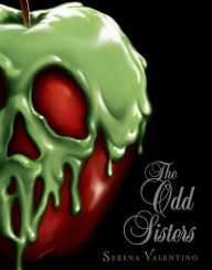 The Odd Sisters: A Tale of the Three Witches (Villains Series #6)