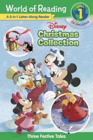 World of Reading Disney Christmas Collection 3-in-1 Listen-Along Reader (Level 1): 3 Festive Tales with CD!