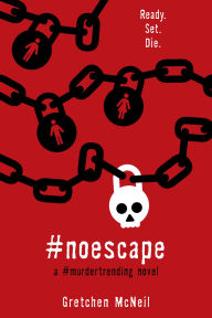 Title: #NoEscape, Author: Gretchen McNeil