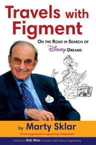 Title: On the Road in Search of Disney Dreams, Author: Marty Sklar