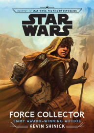 Books download mp3 free Journey to Star Wars: The Rise of Skywalker Force Collector 9781368045582