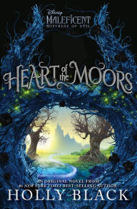 Free e-books downloads Heart of the Moors: An Original Maleficent: Mistress of Evil Novel by Holly Black  in English 9781368045612