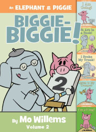 eBooks free download fb2 Biggie-Biggie!: Elephant & Piggie Biggie Volume 2 in English 9781368045704 by Mo Willems