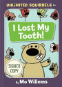 I Lost My Tooth! (Unlimited Squirrels Series #1)
